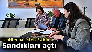 İzmirliler 100. Yıl Anı Evi için sandıkları açtı