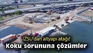 İZSU’dan büyük altyapı atağı