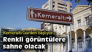 Kemeraltı Günleri başlıyor