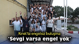 Kınık’ta engelsiz buluşma