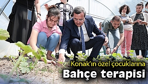 Konak’ın özel çocuklarına bahçe terapisi