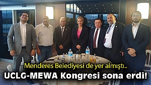 Menderes Belediyesi de yer almıştı… UCLG-MEWA Kongresi sona erdi!