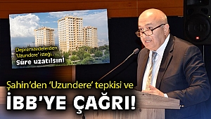MHP'li Şahin'den 'Uzundere' tepkisi ve İBB'ye çağrı!