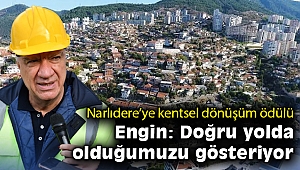 Narlıdere’ye Kentsel Dönüşüm Ödülü