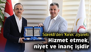 Sürekli’den ‘Kınık’ ziyareti: Hizmet etmek, niyet ve inanç işidir