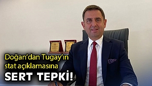 AK Partili Doğan’dan Tugay’ın stat açıklamasına sert tepki