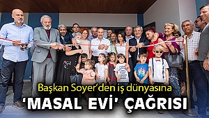 Başkan Soyer’den iş dünyasına ‘masal evi’ çağrısı