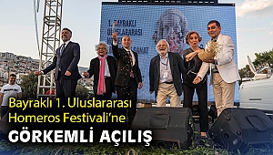 Bayraklı 1. Uluslararası Homeros Festivali’ne görkemli açılış