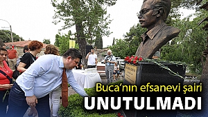 Buca’nın efsanevi şairi unutulmadı
