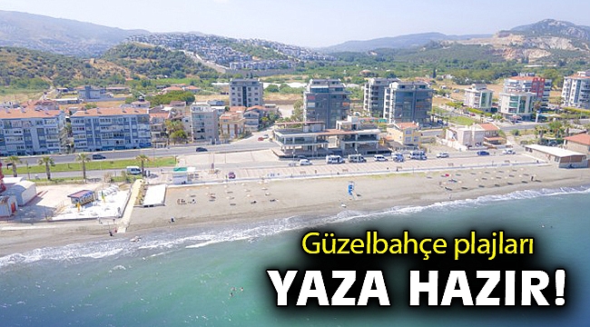 Güzelbahçe plajları yaza hazır!