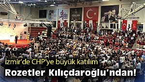 İzmir’de CHP’ye büyük katılım: Rozetler Kılıçdaroğlu’ndan!
