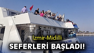 İzmir-Midilli seferleri başladı