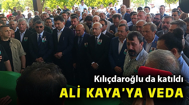 Kılıçdaroğlu, Ali Kaya'nın cenazesinde