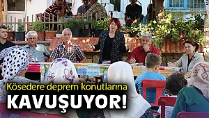 Kösedere deprem konutlarına kavuşuyor!