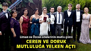 Liman ve Özcan ailelerinin mutlu günü