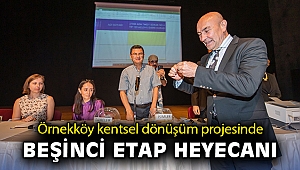 Örnekköy kentsel dönüşüm projesinde beşinci etap heyecanı