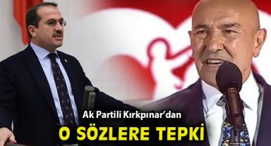 AK Partili Kırkpınar'dan Soyer'e tepki