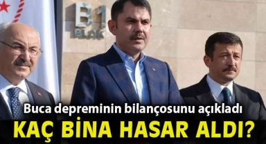 Bakan Kurum Buca Depreminin gerçek bilançosunu açıkladı