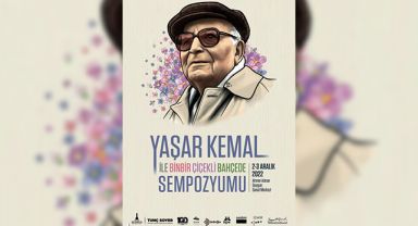 Yaşar Kemal’in bin bir çiçekli bahçesi İzmirlilere kapılarını açıyor