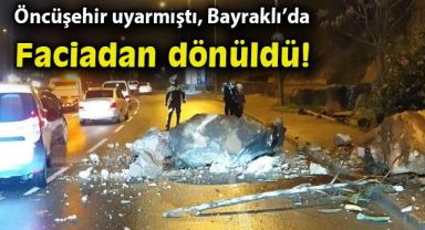 Bayraklı Altınyol'da kayalar yola düştü, faciadan dönüldü!