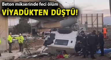Beton mikseri viyadükten düştü: 1 ölü