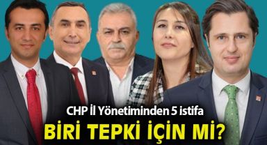 CHP İzmir İl Yönetiminden toplam 5 istifa
