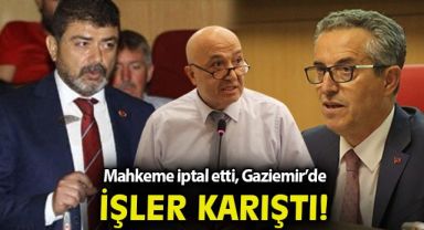 Gaziemir’de işler karıştı… Tüm meclis kararları iptal mi?