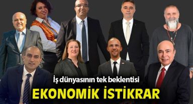 İş Dünyası 2023'te Ekonomik İstikrar Bekliyor