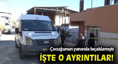 İzmir’de karısını bıçaklayarak öldüren zanlı tutuklandı