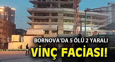 İzmir'de kule vinç devrildi: 5 ölü, 2 yaralı