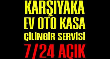 Karşıyaka Çilingir Hizmetleri