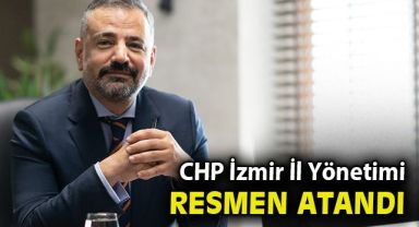 CHP İzmir'de bayrak değişimi tamam... Yeni yönetim resmen atandı