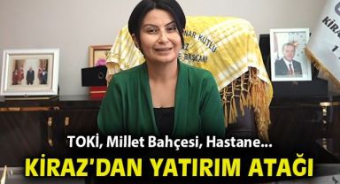 Kiraz’da yeni yılda yatırım atağı... TOKİ, Millet Bahçesi, Devlet Hastanesi...