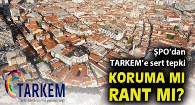TARKEM'e Kemeraltı tepkisi: Kültürel miras hisse senedi değil!