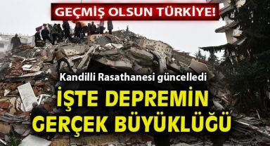 Kandilli güncelledi, depremin şiddeti 7.4 değilmiş!