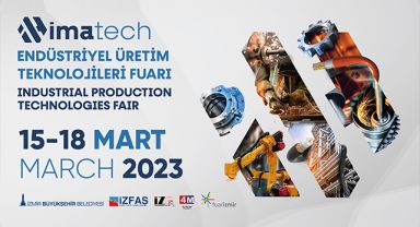 Makine ve üretim sektörleri IMATECH’de bir araya gelecek