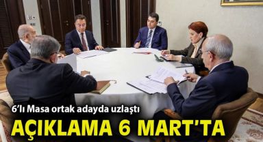 6'lı Masanın adayı belli, açıklama Pazartesi!
