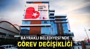 Bayraklı Belediyesinde görev değişimi