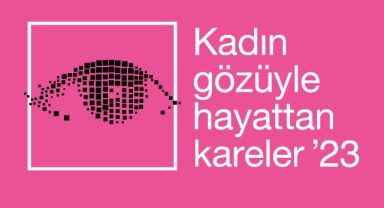 Kadın Gözüyle Hayattan Kareler Fotoğraf Yarışmasına Başvurular Devam Ediyor