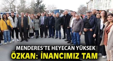 Menderes'te 13. Cumhurbaşkanı Adayı heyecanı