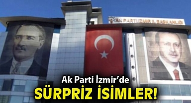 AK Parti İzmir adayları belli oldu... İşte o isimler!
