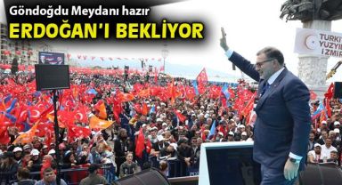 Gündoğdu Meydanı hazır, Cumhurbaşkanı Erdoğan'ı bekliyor!