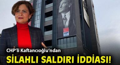Kaftancıoğlu: Saldırının il binamıza yönelik olduğunu düşünüyoruz!