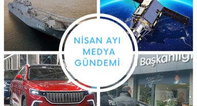 Nisan ayında Türkiye'nin en çok konuştuğu başlıklar