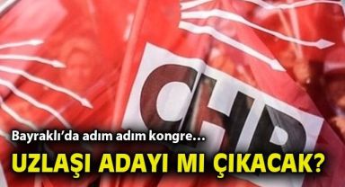 Bayraklı'da adım adım kongre… Uzlaşı adayı mı çıkacak?