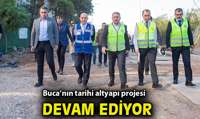 Buca’nın tarihi altyapı projesi devam ediyor