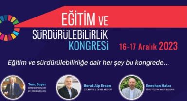 İzmir’de “Eğitim ve Sürdürülebilirlik Kongresi”