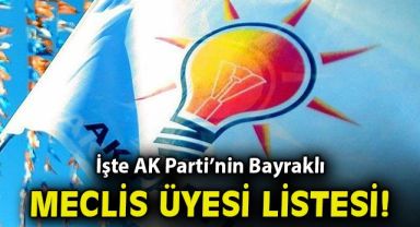 İşte AK Parti'nin Bayraklı meclis üyesi listesi!