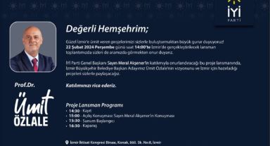 İYİ Parti Lideri Akşener İzmir’e geliyor!