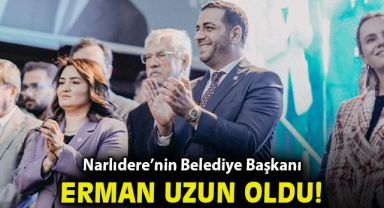 Narlıdere'nin yeni Belediye Başkanı Erman Uzun oldu!